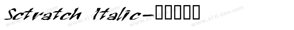 Sctratch Italic字体转换